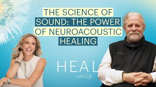 Neuroacoustic Healing