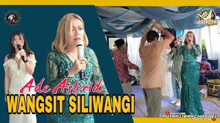 Download lagu WANGSIT SILIWANGI. ADE ASTRID - GERENGSENG TEAM. mp3