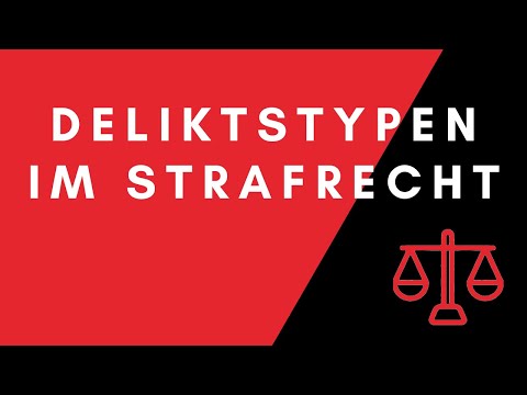 Strafrecht - Unterscheidung von Deliktstypen (AT I)