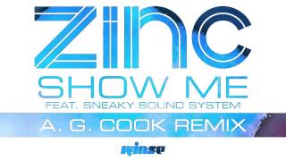 Zinc — Show Me (A. G. Cook Remix) [Official]