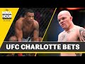 UFC Charlotte Best Bets | The MMA Hour