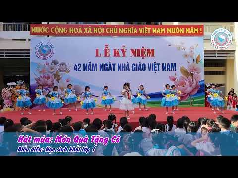 Hát múa: Món Quà Tặng Cô