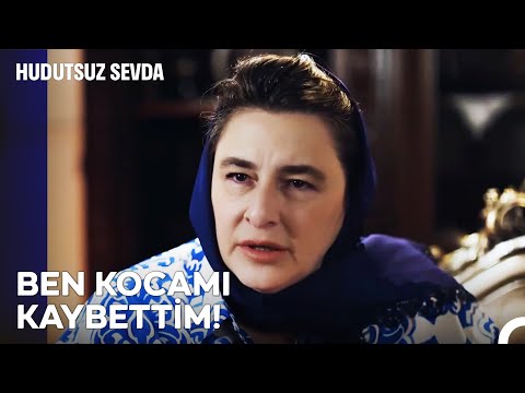 Bu Saatten Sonra Ortalık Fena Karışacak - Hudutsuz Sevda 6. Bölüm