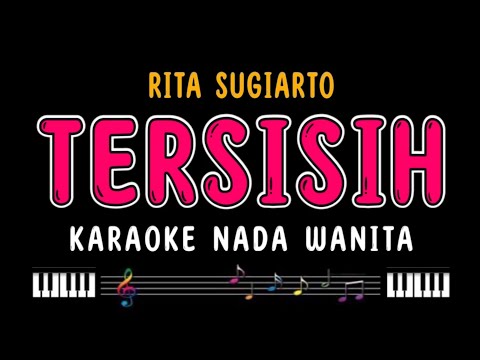 TERSISIH - Karaoke Nada Wanita [ RITA SUGIARTO ]