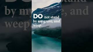 Do Not Stand at My Grave and Weep - Clare Harner