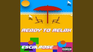 Ready To Relax Music Video