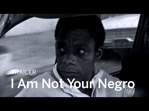 I AM NOT YOUR NEGRO Trailer | TIFF 2017