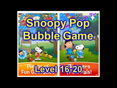 Snoopy Pop Blast & Pop Bubble Game Level 16-20 For Cell Phone