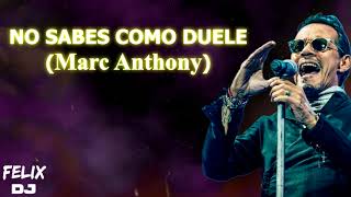 no sabes como duele marc anthony video letra edit