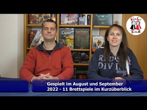 Gespielt im August und September 2022- 11 Spiele im Kurzüberblick- Brettspiel - Die Brettspieltester