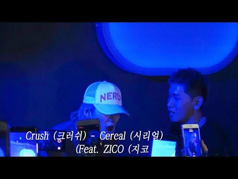 4K_ Crush (크러쉬) - 시리얼(Cereal) _ (Feat. ZICO (지코) @180727 Soap 소프 wonderlost  쇼케이스