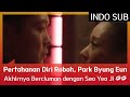 Pertahanan Diri Roboh Park Byung Eun Akhirnya Berciuman Dengan Seo Yea Ji EP02 Eve INDOSUB