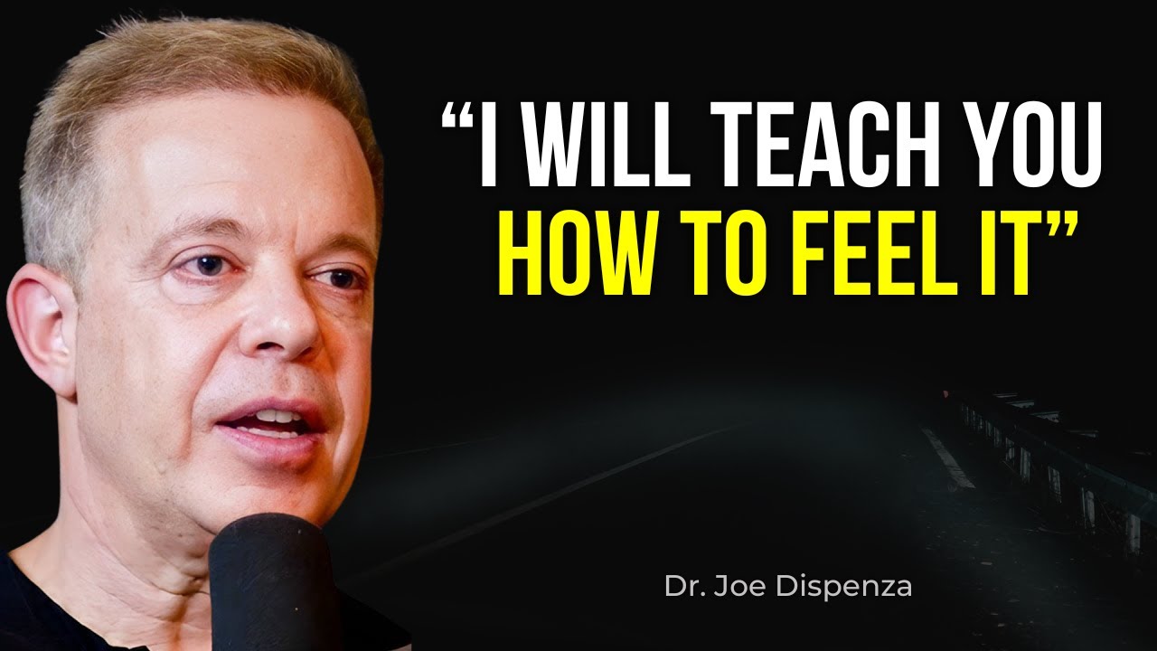 I WILL TEACH YOU HOW TO FEEL IT || DR. JOE DISPENZA || POWERFUL TEACHINGS
