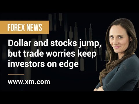 Forex News: 28/11/2019 - Dollar and stocks jump, but trade worries keep investors on edge