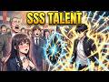 Everyone Laughed At Him Until He Awakened SSS Class HINDI FULL RECAP