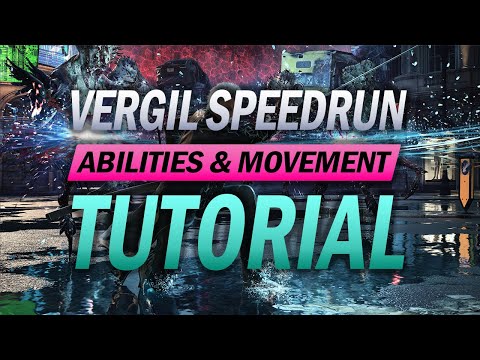 How To Speedrun As Vergil In Devil May Cry 5 - Abilities and Movement Overview