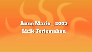 Download lagu Anne Marie 2002... mp3