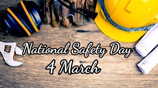 National Safety Day Whatsapp Status | National Safety Day Theme |National Safety Day Status| 4 March