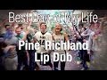 Pine Richland High School Lip Dub Best Day Of My Life