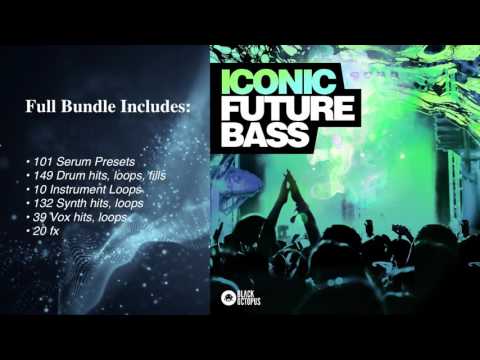 Black Octopus Sound - Iconic Future Bass (Xfer Serum presets & Samples)