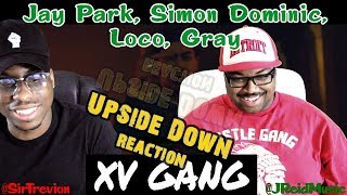 MV REACTION Jay Park(박재범), Simon Dominic(사이먼 도미닉), Loco(로꼬), GRAY(그레이) _ Upside Down(뒤집어버려)