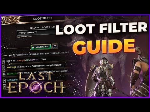 Loot Filter GUIDE & Start VORLAGE für Last Epoch | Anfänger Guide