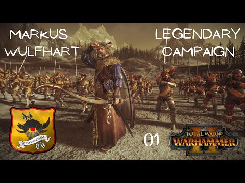 Total War Warhammer 2 - Empire - Markus Wulfhart - Legendary Campaign - Part 1