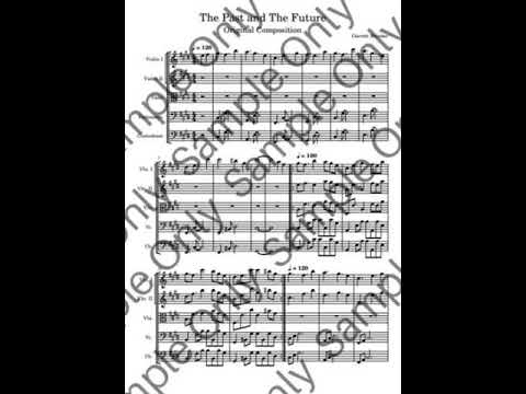 The Past and the Future, Original Composition for String Orchestra