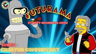 Futurama - S01E01 | Commentary by Matt Groening & Crew