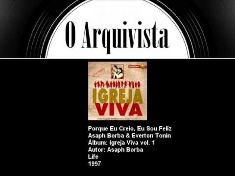 Porque Eu Creio, Eu Sou Feliz video