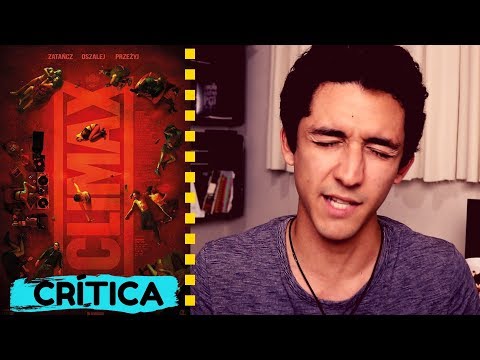 CLÍMAX (2018) - Transgressão conservadora | SESSÃO RESTRITA