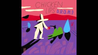 Chicken Lips - D.R.O.M.P video