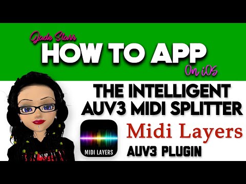 The Intelligent AUv3 Midi Splitter Midi Layers on iOS - How To App on iOS! - EP 680 S10