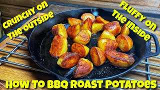 How To BBQ Roast Potatoes | The Best Roast Potatoes In The World |