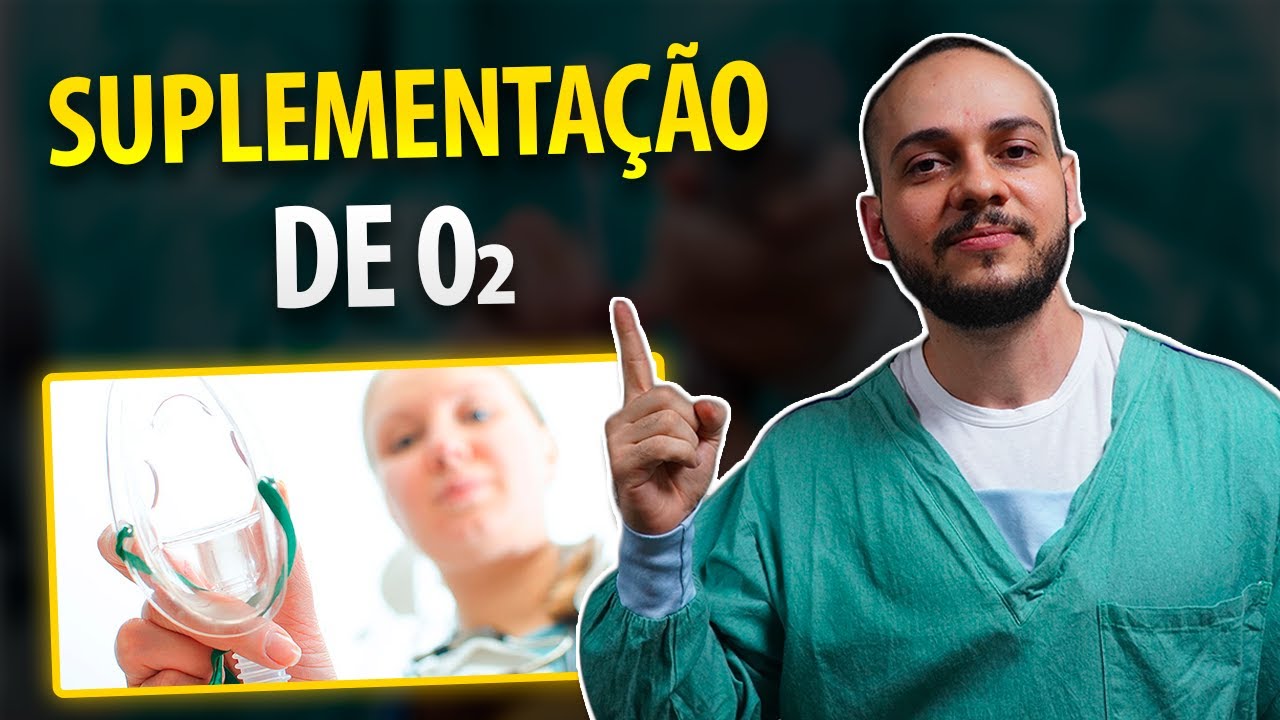 Suplementação de oxigênio na prática!