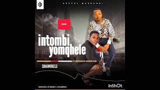 Download lagu Intombi yomqhele ft umthaphi wezinyosi (sihawukele) mp3 Download lagu Intombi yomqhele ft umthaphi wezinyosi (sihawukele) mp3