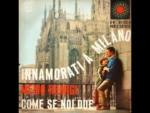 Innamorati a Milano - Memo Remigi