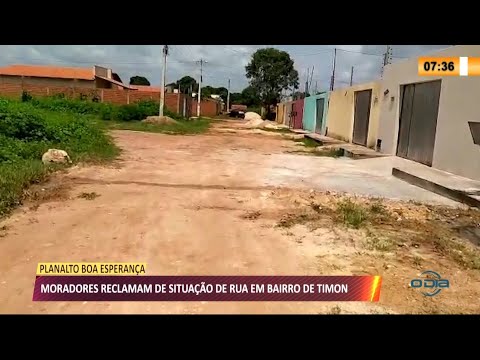 Moradores do bairro Planalto Boa Esperança em Timon reclamam de situação de rua 09 03 2021
