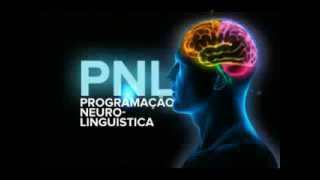 Aprenda a Controlar a mente    Programação Neurolinguistica NPL
