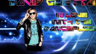 David Guetta ft J.Hart - In Love With The Dancefloor [HQ] [New 2012]