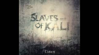 Slaves of Kali -  Rich men disease