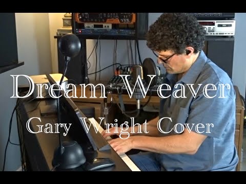 BEST COVER OF DREAM WEAVER - Gary Wright