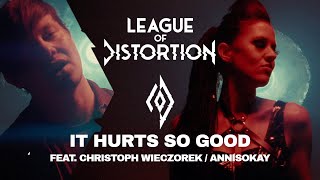 Musik-Video-Miniaturansicht zu It Hurts So Good Songtext von League Of Distortion