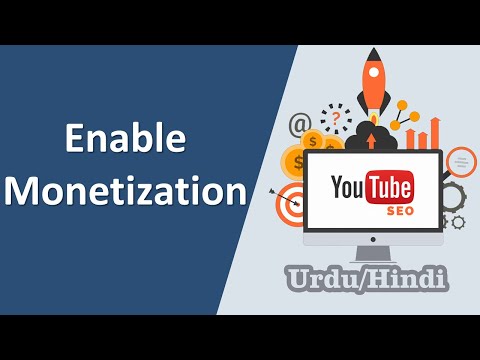 Enable Monetization on YouTube Videos | YouTube Earning Complete Tutorials in Urdu Hindi