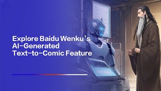 Create Comics from Text with Baidu Wenku | Perfect for Children's Day