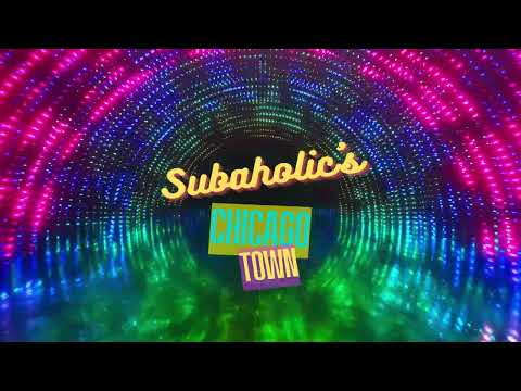 Subaholic's - Chicago Town