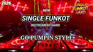 Download lagu SINGLE FUNKOT INSTRUMENT GO PUMPIN STYLE HARD NEW 2026 mp3 Download lagu SINGLE FUNKOT INSTRUMENT GO PUMPIN STYLE HARD NEW 2026 mp3