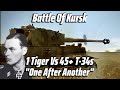 1 Tiger Tank DESTROYS 45+ T-34s: Battle Of Kursk | Forgotton Panzer Ace | World War II