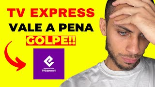 TV EXPRESS VALE A PENA? TV EXPRESS É BOM? TV EXPRESS FUNCIONA? TV EXPRESS CODIGO DE RECARGA GRÁTIS?