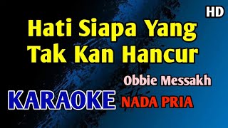 Download lagu ANTARA CINTA DAN DUSTA - KARAOKE NADA PRIA COWOK #nostalgia mp3